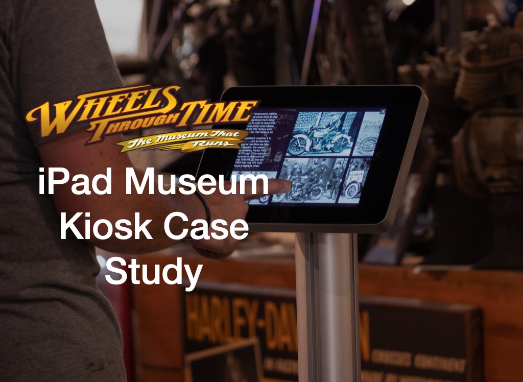 Museum iPad Kiosk - Wheels Through Time Using Flow Kiosk